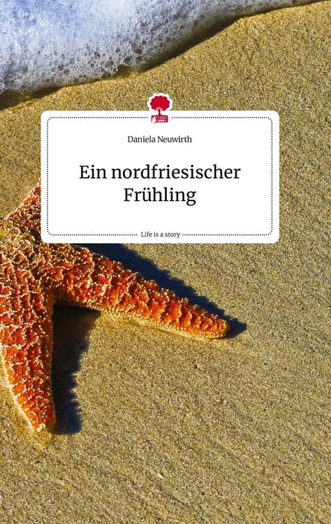 Produktbild: Ein nordfriesischer Fr&uuml;hling. Life is a Story - story.one
