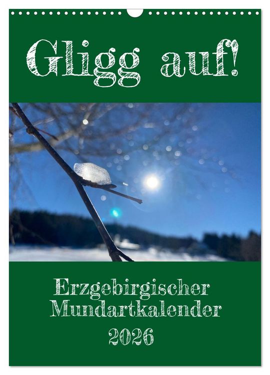 Produktbild: Erzgebirgischer Mundartkalender (Wandkalender 2026 DIN A3 hoch), CALVENDO Monatskalender