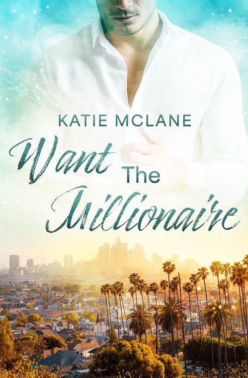 Bild vom Artikel Want The Millionaire vom Autor Katie McLane