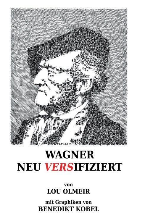 Produktbild: Wagner Neu Versifiziert