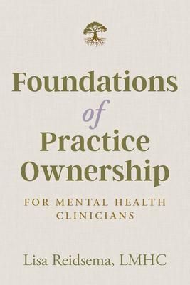 Produktbild: Foundations of Practice Ownership for Mental Health Clinicians