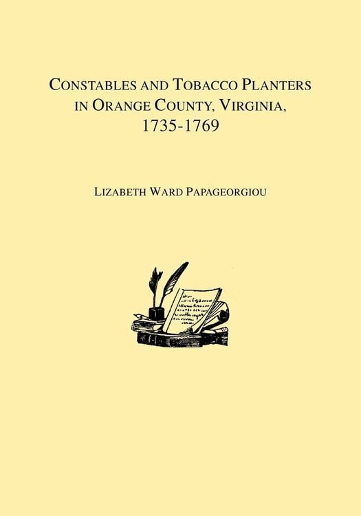 Produktbild: Constables and Tobacco Planters in Orange County, Virginia, 1735-1769