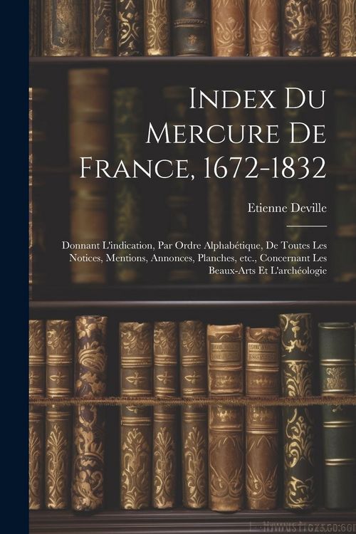 Produktbild: Index du Mercure de France, 1672-1832