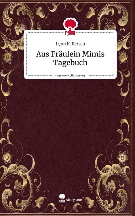 Produktbild: Aus Fr&auml;ulein Mimis Tagebuch. Life is a Story - story.one