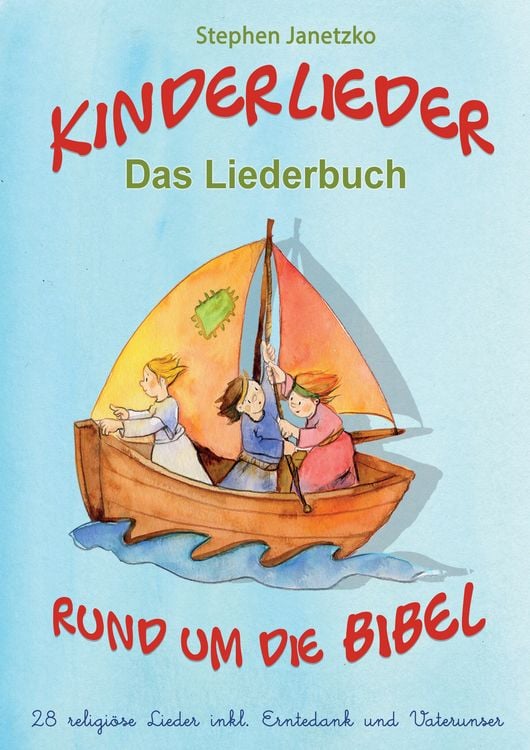 Produktbild: Kinderlieder rund um die Bibel - 28 religi&ouml;se Lieder inkl. Erntedank und Vaterunser