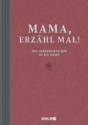Produktbild: Mama, erz&auml;hl mal