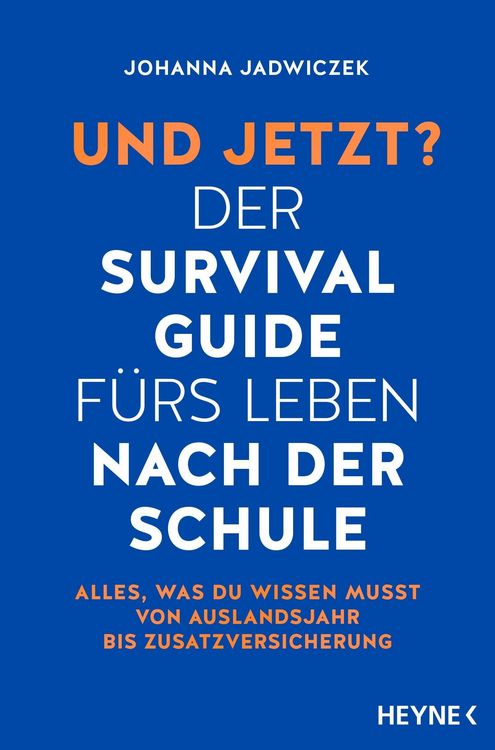 Produktbild: Und jetzt? Der Survival-Guide f&uuml;rs Leben nach der Schule