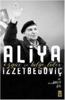 Produktbild: Aliya Izzetbegovic - &Ouml;zg&uuml;r ve Bilge Lider