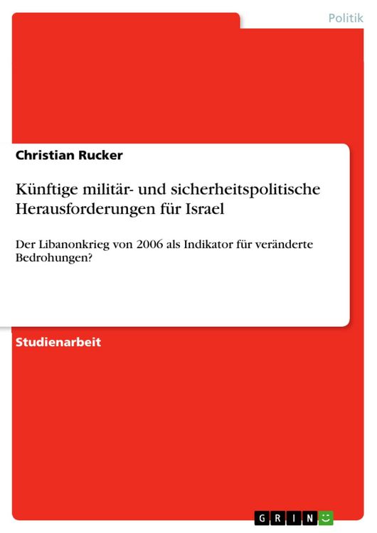 Produktbild: K&uuml;nftige milit&auml;r- und sicherheitspolitische Herausforderungen f&uuml;r Israel