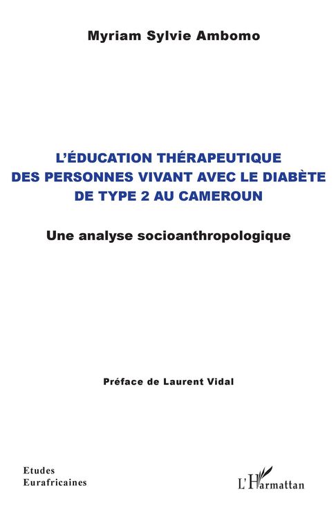 Produktbild: L'&eacute;ducation th&eacute;rapeutique des personnes vivant avec le diab&egrave;te de type 2 au Cameroun