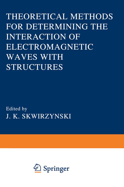 Produktbild: Theoretical Methods for Determining the Interaction of Electromagnetic Waves with Structures