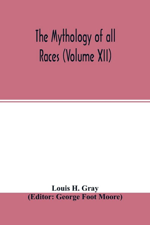 Produktbild: The Mythology of all races (Volume XII)