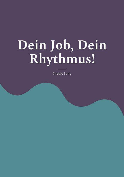 Produktbild: Dein Job, Dein Rhythmus!