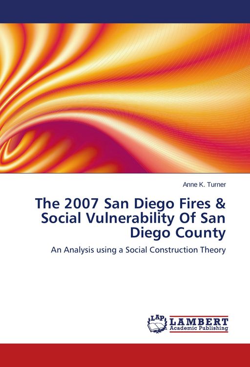 Produktbild: The 2007 San Diego Fires & Social Vulnerability Of San Diego County