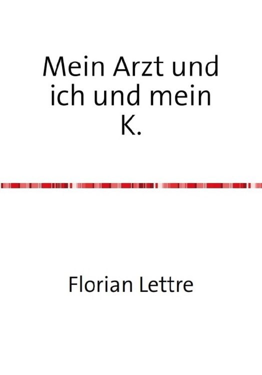 Produktbild: Mein Arzt und ich und mein K.