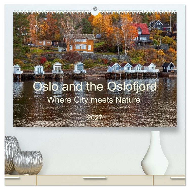Produktbild: Oslo and the Oslofjord (High Quality Premium Wall Calendar 2027 DIN A2 landscape),CALVENDO 12 Month Wall Calendar