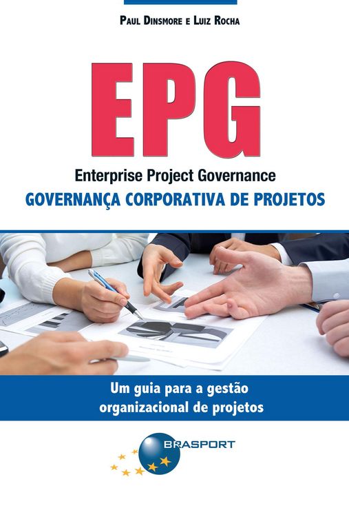 Produktbild: EPG - Enterprise Project Governance: Governan&ccedil;a Corporativa de Projetos
