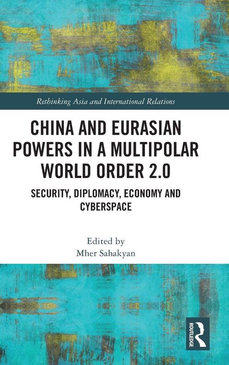 Produktbild: China and Eurasian Powers in a Multipolar World Order 2.0