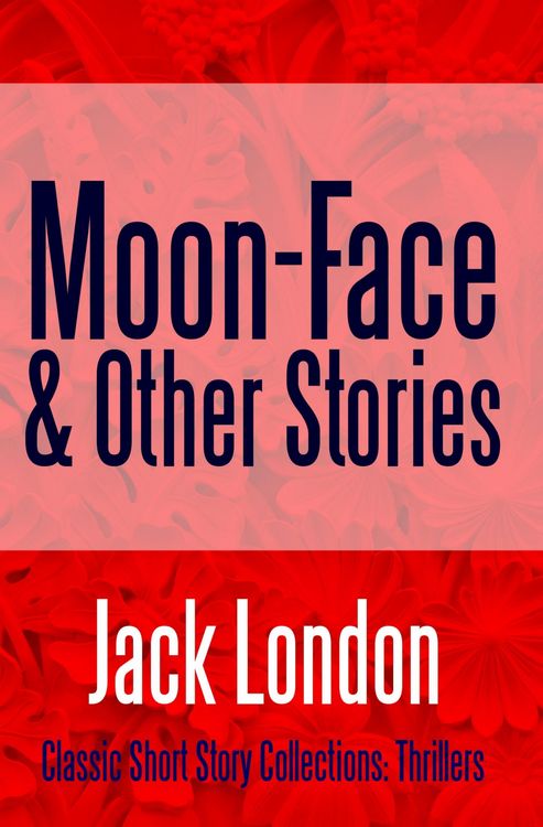 Produktbild: Moon-Face & Other Stories