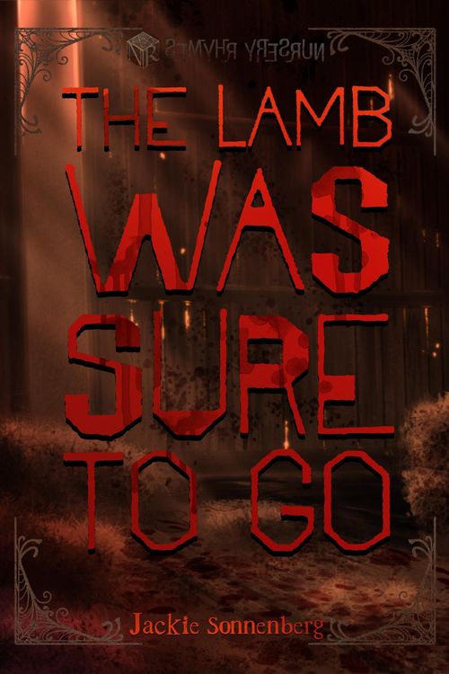 Produktbild: The Lamb Was Sure to Go (semyhR yresruN, #2)