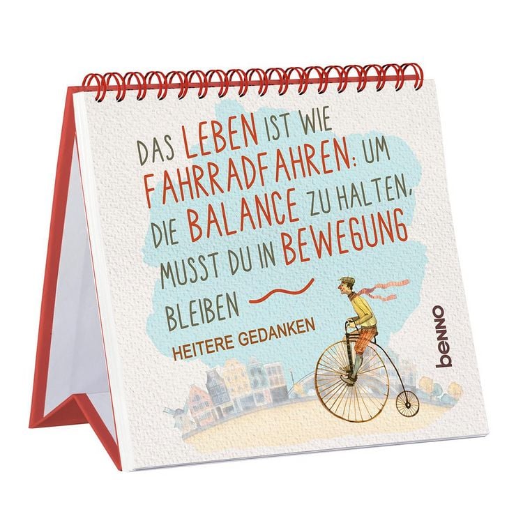 Produktbild: Das Leben ist wie Fahrradfahren: Um die Balance zu halten, musst du in Bewegung bleiben