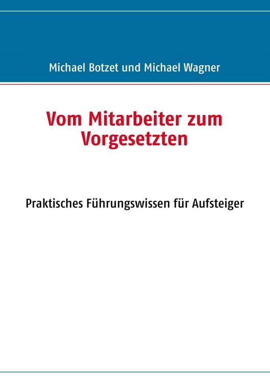 Produktbild: Vom Mitarbeiter zum Vorgesetzten