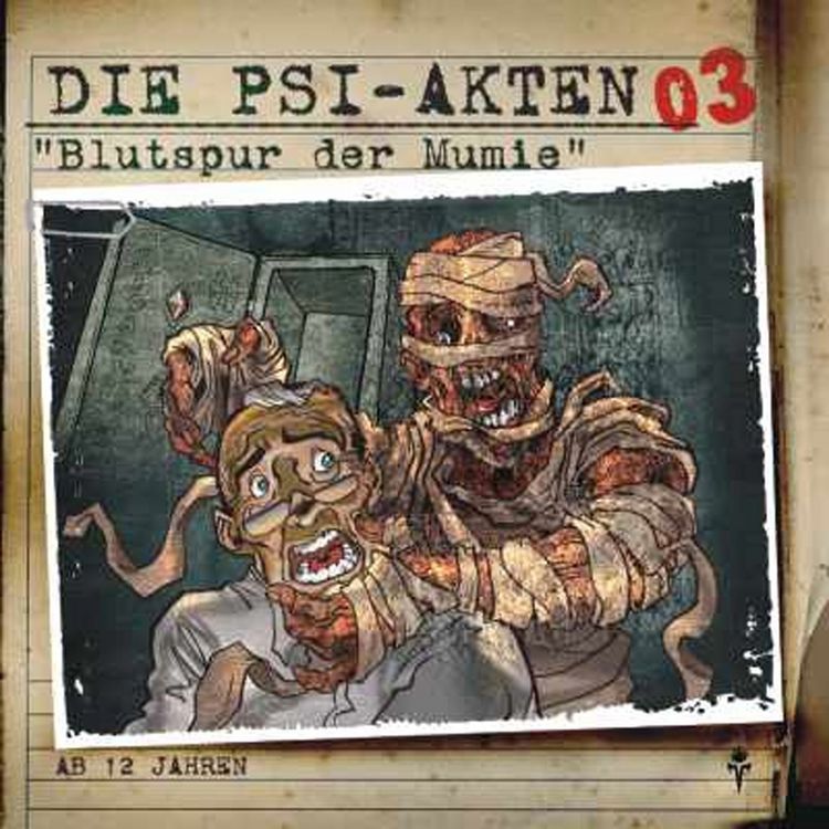 Produktbild: Die PSI-Akten 03: Blutspur der Mumie