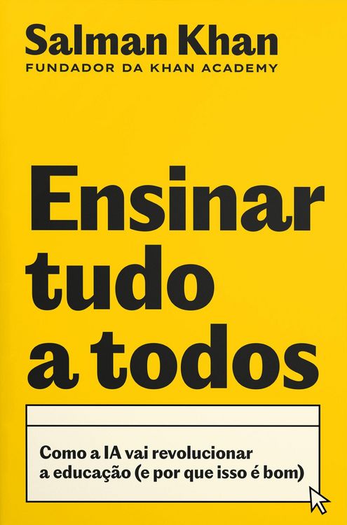 Produktbild: Ensinar tudo a todos: Como a IA vai revolucionar a educa&ccedil;&atilde;o (e por que isso &eacute; bom)