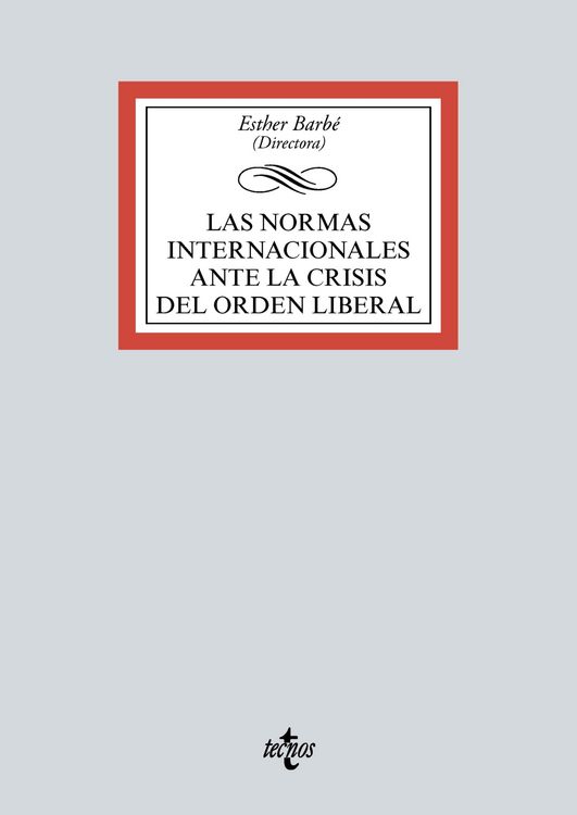 Produktbild: Las normas internacionales ante la crisis del orden liberal