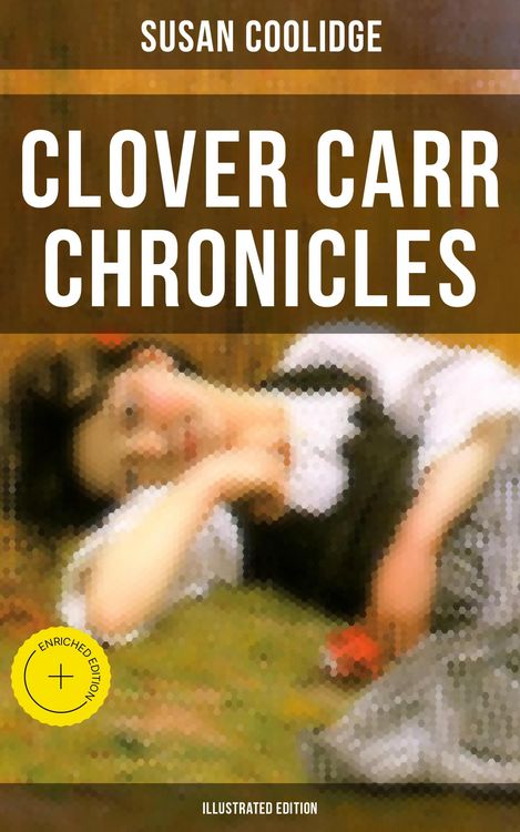 Produktbild: Clover Carr Chronicles (Illustrated Edition)