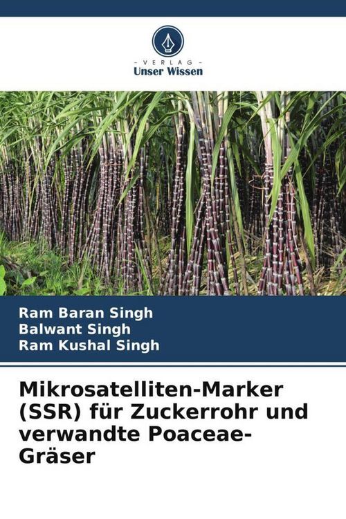 Produktbild: Mikrosatelliten-Marker (SSR) f&uuml;r Zuckerrohr und verwandte Poaceae-Gr&auml;ser