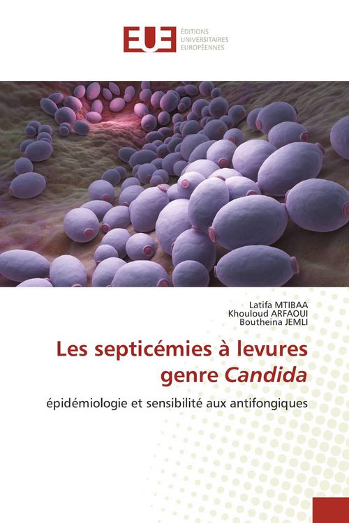Produktbild: Les septic&eacute;mies &agrave; levures genre Candida