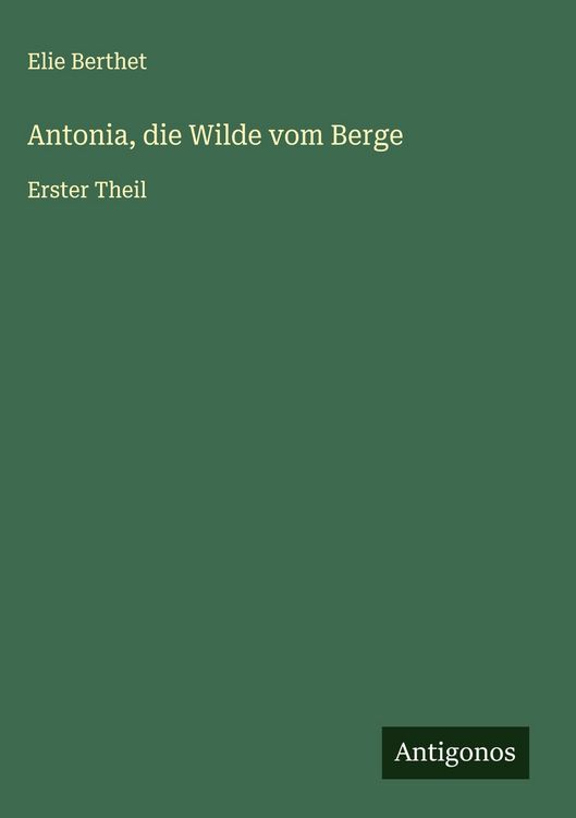 Produktbild: Antonia, die Wilde vom Berge