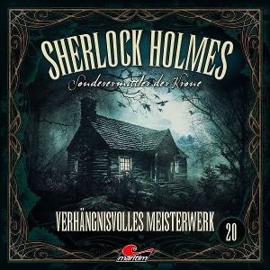 Produktbild: Sherlock Holmes - Sonderermittler der Krone - Verh&auml;ngnisvolles Meisterwerk,1 Audio-CD