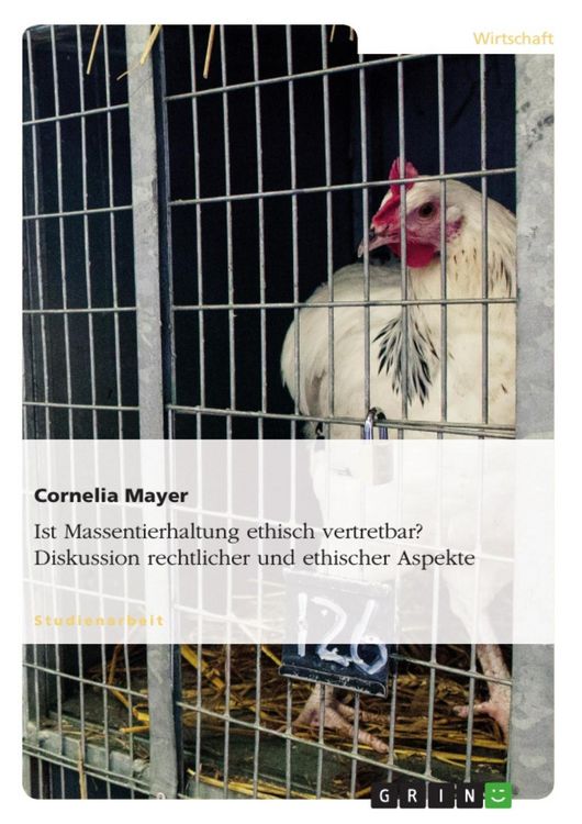 Produktbild: Wirtschaftlicher Faktor Massentierhaltung: Ethisch vertretbar?