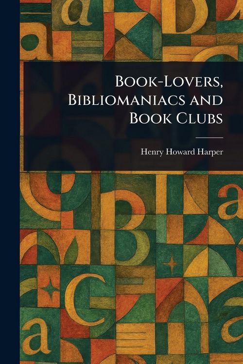 Produktbild: Book-Lovers, Bibliomaniacs and Book Clubs