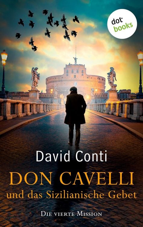Produktbild: Don Cavelli und das Sizilianische Gebet - Die vierte Mission