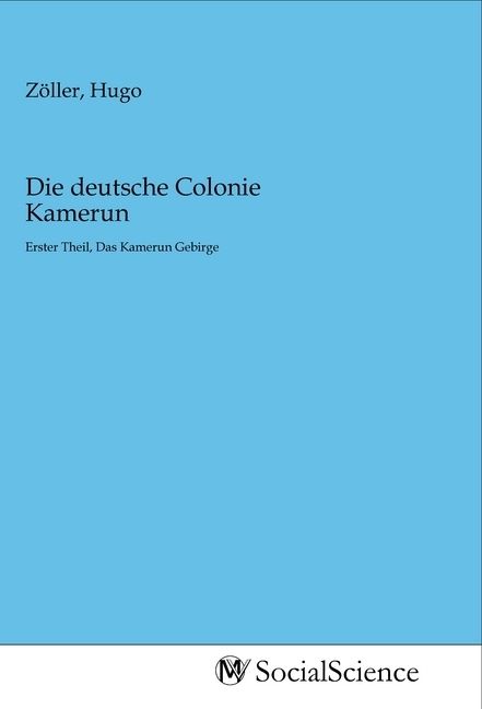 Produktbild: Die deutsche Colonie Kamerun