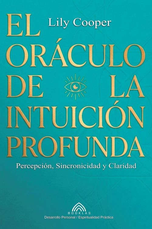 Produktbild: El Or&aacute;culo de la Intuici&oacute;n Profunda