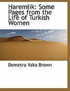 Produktbild: Haremlik: Some Pages from the Life of Turkish Women