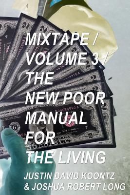 Produktbild: Mixtape, Volume 3: The New Poor Manual For The Living