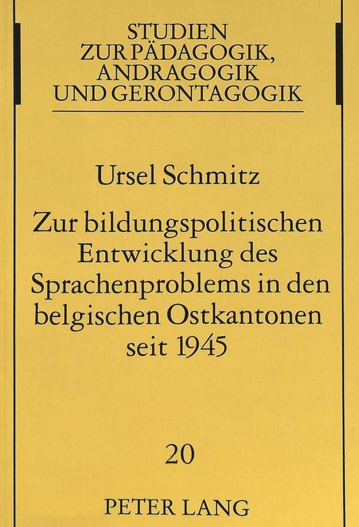Produktbild: Zur bildungspolitischen Entwicklung des Sprachenproblems in den belgischen Ostkantonen seit 1945