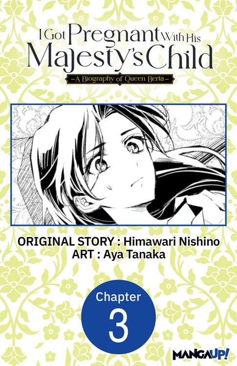 Produktbild: I Got Pregnant With His Majesty's Child -A Biography of Queen Berta- #003