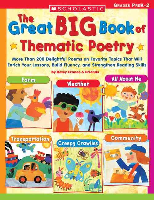 Produktbild: Great Big Book of Thematic Poetry: More Than 200 Delightful Poems on Favorite Topics That Will Enrich Your Lessons, Build Fluency, and Strengthen Read