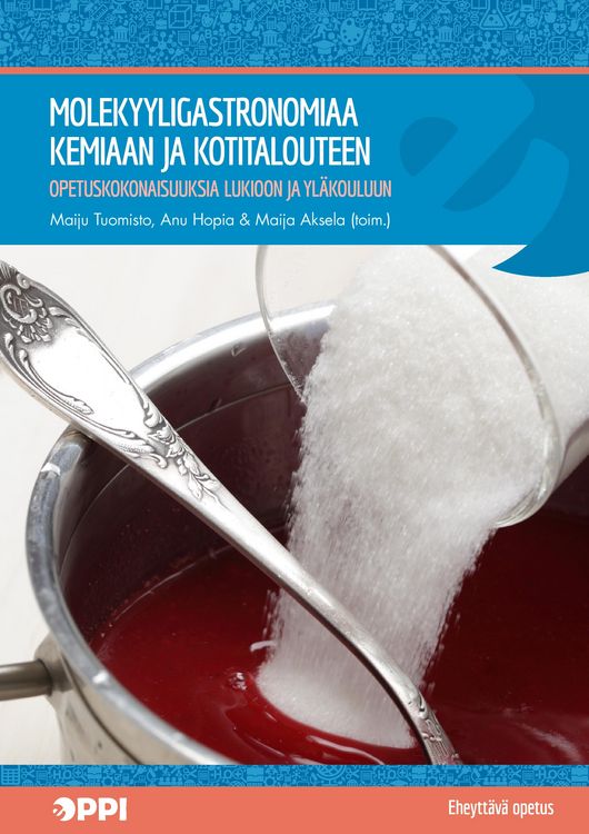 Produktbild: Molekyyligastronomiaa kemiaan ja kotitalouteen