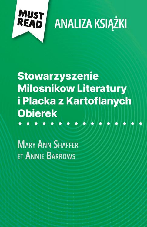 Produktbild: Stowarzyszenie Milosnikow Literatury i Placka z Kartoflanych Obierek ksi&iquest;&iquest;ka Mary Ann Shaffer i Annie Barrows (Analiza ksi&iquest;&iquest;ki)