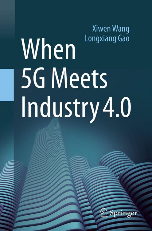 Produktbild: When 5G Meets Industry 4.0