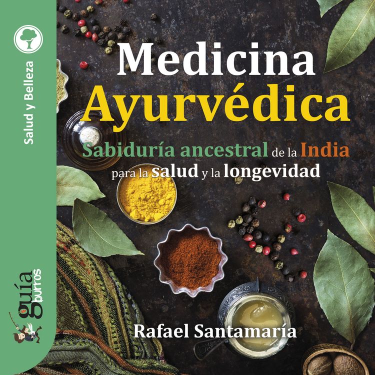 Produktbild: Gu&iacute;aBurros: Medicina Ayurv&eacute;dica