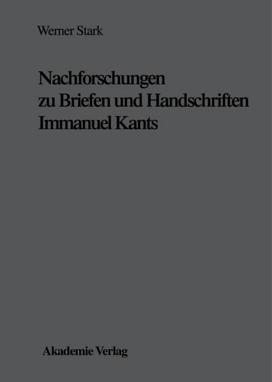 Produktbild: Nachforschungen zu Briefen und Handschriften Immanuel Kants
