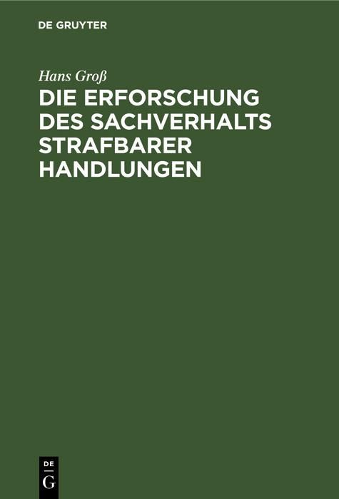 Produktbild: Die Erforschung des Sachverhalts strafbarer Handlungen